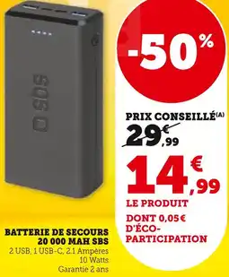 Super U Sbs batterie de secours 20 000 mah offre