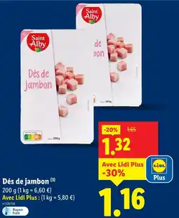 Lidl Saint alby dés de jambon offre