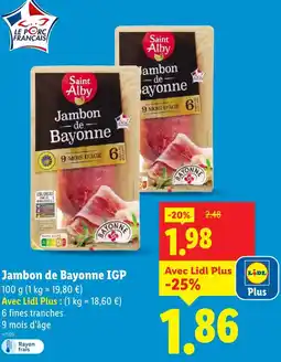 Lidl Saint alby jambon de bayonne igp offre