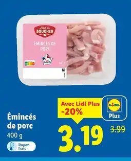 Lidl L'etat du boucher émincés de porc offre