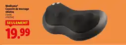 Lidl Medisana coussin de massage shiatsu offre