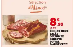 U Express Secrets du val d'argent échine crue salée ou fumée offre