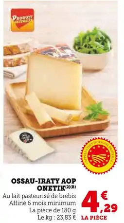 U Express Onetik ossau-iraty aop offre