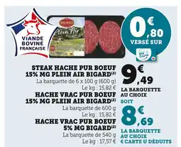 U Express Bigard steak haché pur boeuf 15% mg plein air offre