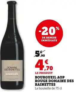 U Express Domaine des rainettes bourgueil aop rouge offre
