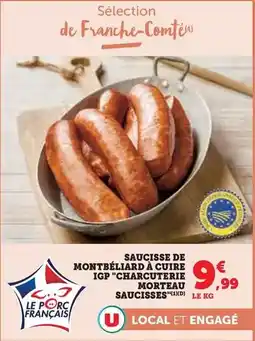 U Express Morteau saucisse - saucisse de montbéliard à cuire igp charcuterie offre