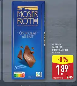 ALDI MOSER ROTH Tablette chocolat lait offre