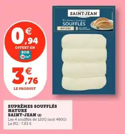 Utile Suprêmes soufflés nature saint-jean offre