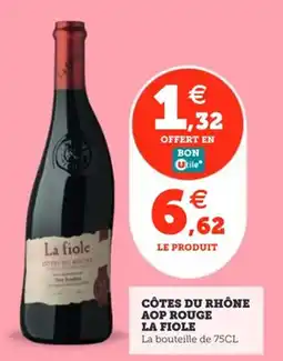 Utile Côtes du rhône aop rouge la fiole offre