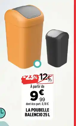Centrakor La poubelle balencio offre