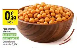 Les Comptoirs de la Bio Pois chiches bio vrac la sélection des comptoirs offre