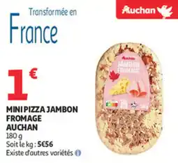 Auchan Supermarché Mini pizza jambon fromage auchan offre