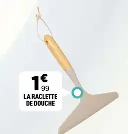 Centrakor La raclette de douche offre