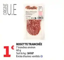 Auchan Supermarché Rosette tranchée offre