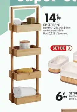 La Foir'Fouille Étagère fine offre