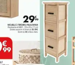 La Foir'Fouille Meuble 3 tiroirs paulownia offre