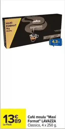 Carrefour Drive Lavazza - café moulu maxi format offre