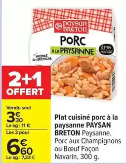 Carrefour Drive Paysan breton - plat cuisiné porc à la paysanne offre