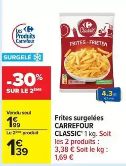 Carrefour Drive Carrefour - frites surgelées classic offre