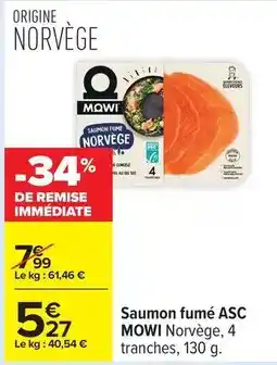 Carrefour Drive Mowi - saumon fumé asc offre