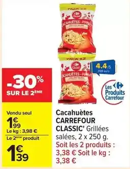Carrefour Drive Carrefour - cacahuètes classic' offre