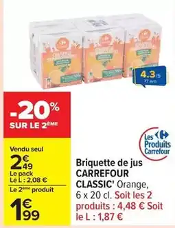 Carrefour Drive Carrefour - briquette de jus classic' offre
