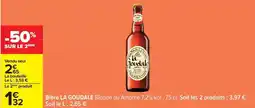 Carrefour Drive La goudale - bière offre