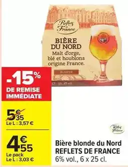 Carrefour Drive Reflets de france - bière blonde du nord offre