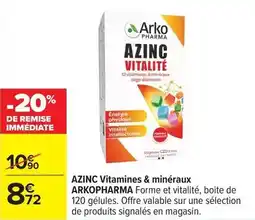 Carrefour Drive Signal - azinc vitamines & minervaux offre