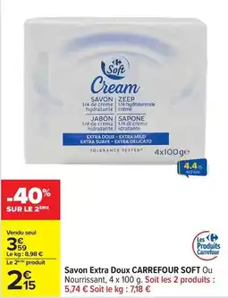 Carrefour Drive Carrefour - savon extra doux soft ou nourissant offre