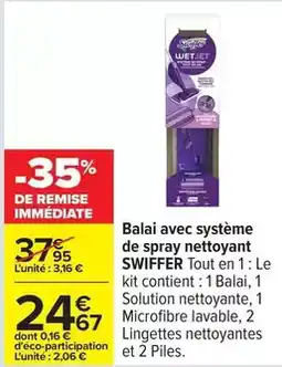 Carrefour Drive Swiffer - balai avec système de spray nettoyant offre