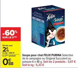 Carrefour Drive Felix - soupe pour chat offre