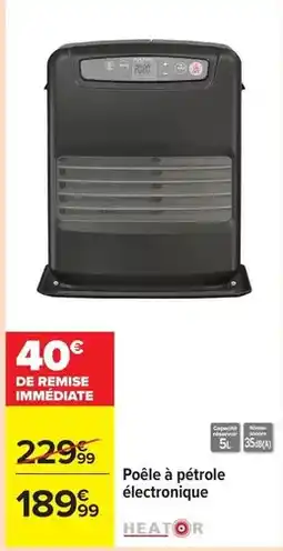 Carrefour Drive Poêle à pétrole électronique offre