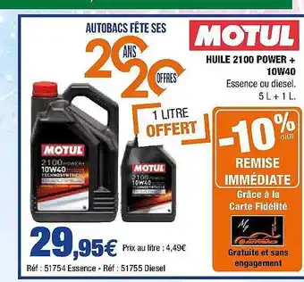 Autobacs Huile 2100 Power + 10w40 Motul offre