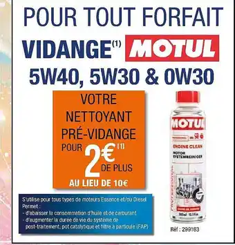 Vidange Motul 5w40, 5w30 & 0w30, Nettoyant Pré-vidange