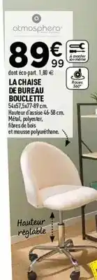 Centrakor Atmosphera - la chaise de bureau boucette offre