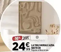 Centrakor Atmosphera - la toile murale azra 50x70 cm offre