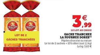 U Express Gâche Tranchée La Fournée Dorée offre