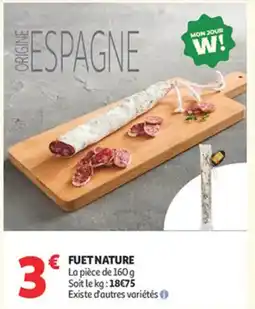 Auchan Supermarché Fuet nature offre