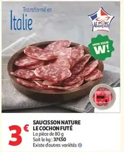 Auchan Supermarché Saucisson nature le cochon futé offre