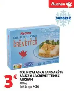 Auchan Supermarché Colin d'alaska sans arête sauce à la crevette msc auchan offre