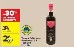 Carrefour Market Toscoro - vinaigre balsamique de modène i.g.p offre