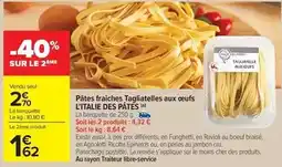 Carrefour Market Pâtes fraîches tagliatelles aux œufs offre
