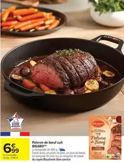 Carrefour Market Bigard - paleron de boeuf cuit offre