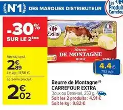 Carrefour Market Carrefour - beurre de montagne offre
