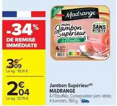 Carrefour Market Madrange - jambon supérieur offre