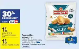Carrefour Market Menguy's - cacahuètes offre