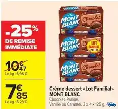 Carrefour Market Mont blanc - crème dessert offre