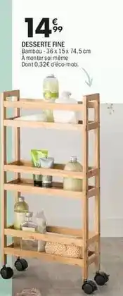 La Foir'Fouille Dessert fine offre