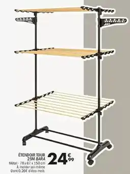 La Foir'Fouille Étendoir tour 25m bara offre